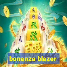 bonanza blazer